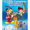 O Livro Completo dos Meninos de Disney