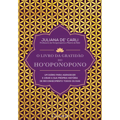 O Livro da Gratidão do Ho'oponopono de Juliana De' Carli