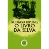 O Livro da Selva de Rudyard Kipling