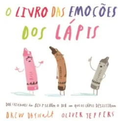 O Livro das Emoções dos Lápis de Drew Daywalt
