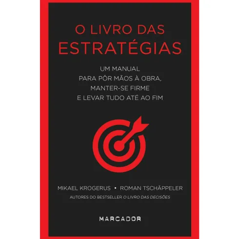 O Livro das Estratégias de Mikael Krogerus e Roman Tschäppeler