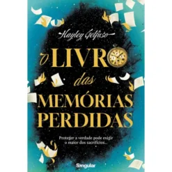 O Livro Das Memórias Perdidas de Hayley Gelfuso