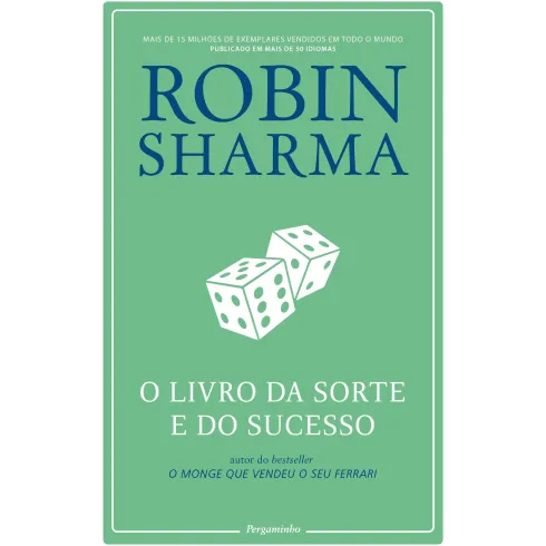 O Livro da Sorte e do Sucesso de Robin Sharma