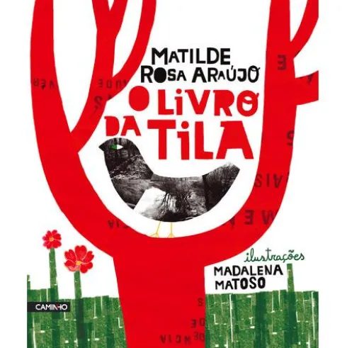 O Livro da Tila de Matilde Rosa Araújo