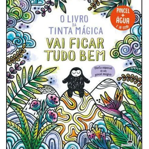 O Livro da Tinta Mágica - Vai Ficar Tudo Bem