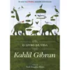 O Livro da Vida de Kahlil Gibran
