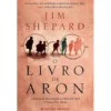 O Livro de Aron de Jim Shepard