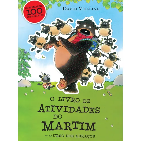 O Livro de Atividades do Martim - O Urso dos Abraços de David Melling
