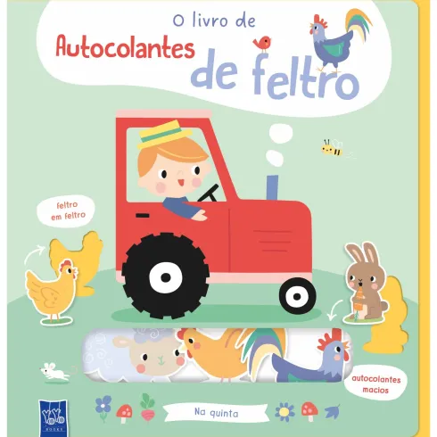 O Livro De Autocolantes De Feltro - Na Quinta de Yoyo Books