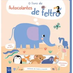 O Livro De Autocolantes De Feltro - Animais De Todo O Mundo de YOYO BOOKS