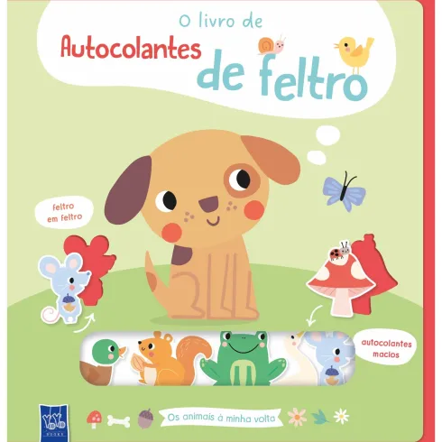 O Livro De Autocolantes De Feltro - Animais À Minha Volta de YOYO BOOKS