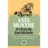 O Livro De San Michele de Axel Munthe