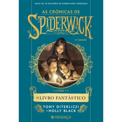 O Livro Fantástico de Tony DiTerlizzi e Holly Black - As Crónicas de Spiderwick - Livro 1