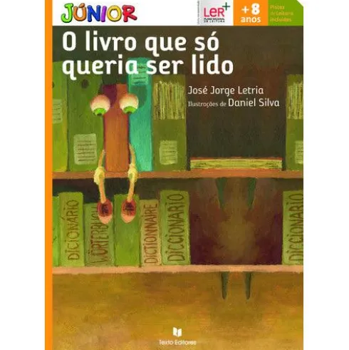 O Livro que Só Queria Ser Lido de José Jorge Letria