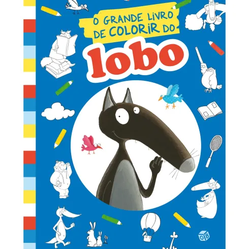 O Lobo - O Grande Livro De Col de Orianne Lallemand