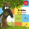 O Lobo Que Amava As Árvores:Li de Orianne Lallemand
