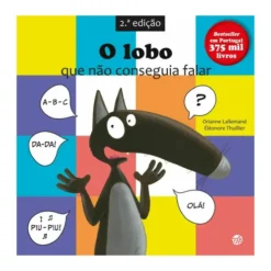 O Lobo Que Não Conseguia Falar: Livro De Histórias de Orianne Lallemand
