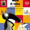O Lobo Que Partiu À Descoberta de Orianne Lallemand