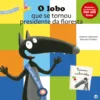 O Lobo Que Se Tornou President de Orianne Lallemand