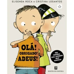 Olá! Obrigado! Adeus! de Elisenda Roca e Cristina Losantos; Ilustração: Cristina Losantos