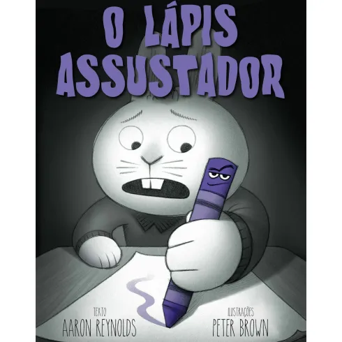 O Lápis Assustador de Aaron Reynolds