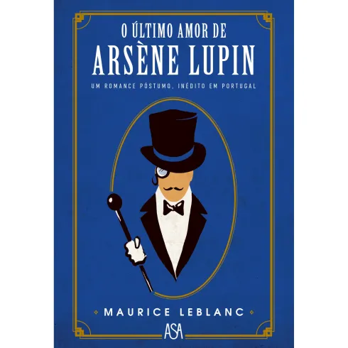 O Último Amor de Arsène Lupin de Maurice Leblanc