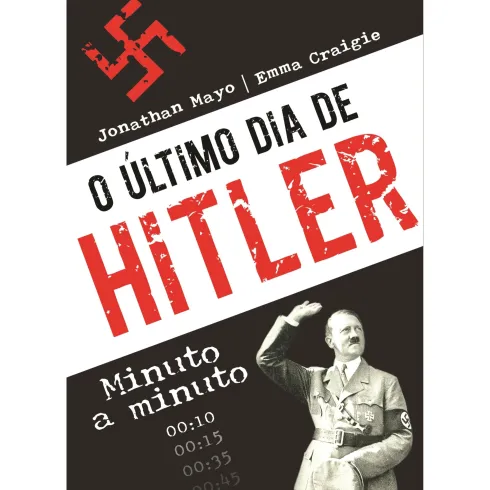 O Último Dia de Hitler de Jonathan Mayo e Emma Craigie