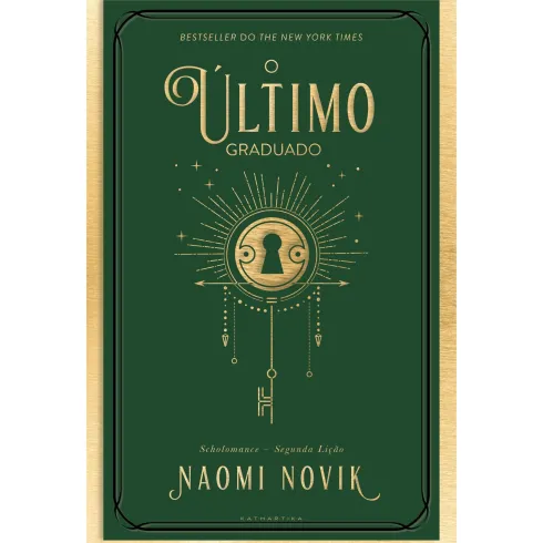 O Último Graduado de Naomi Novik