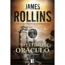 O Último Oráculo de James Rollins - Livro de Bolso