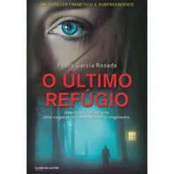 O Último Refúgio de Pedro Garcia Rosado