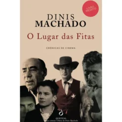 O Lugar das Fitas de Dinis Machado