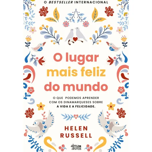 O Lugar Mais Feliz do Mundo de Helen Russell