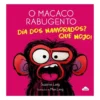 O Macaco Rabugento - Dia dos Namorados? que Nojo! de Suzanne Lang