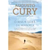O Maior Líder da História de Augusto Cury