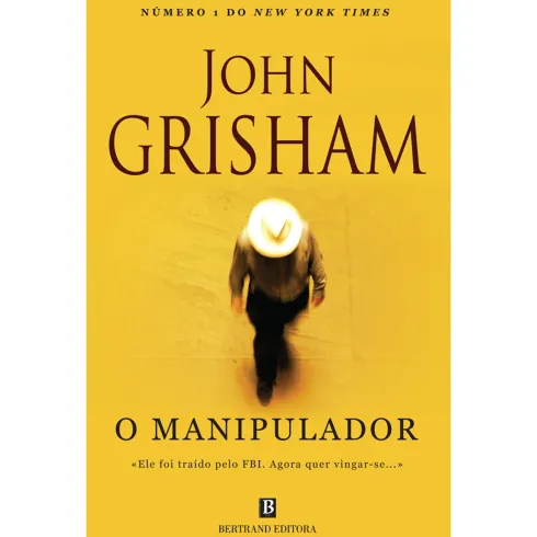 O Manipulador de John Grisham