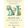 O Manual Da Menopausa de Mindy Pelz
