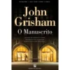 O Manuscrito de John Grisham de John Grisham