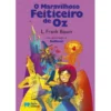 O Maravilhoso Feiticeiro de Oz de L. Frank Baum