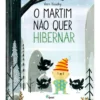 O Martim Não Quer Hibernar de Vern Kousky