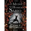 O Medo do Homem Sábio ¿ Parte I de Patrick Rothfuss