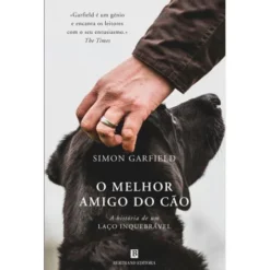 O Melhor Amigo do Cão de Simon Garfield