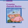 O Menino Chamado Menino de Álvaro Magalhães