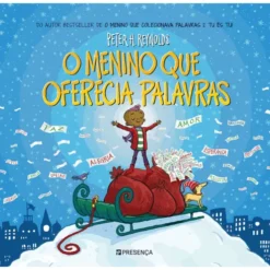 O Menino Que Oferecia Palavras de Peter H. Reynolds