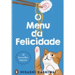 O Menu Da Felicidade de Hisashi Kashiwai