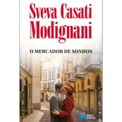O Mercador de Sonhos de Sveva Casati Modignani