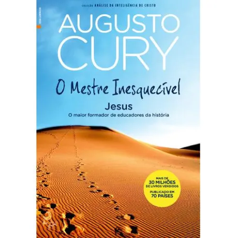 O Mestre Inesquecível de Augusto Cury