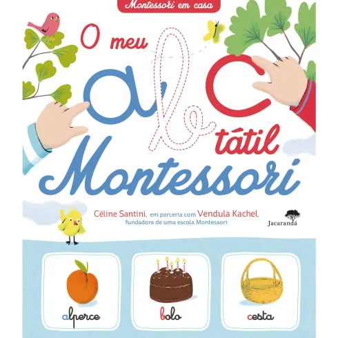 O Meu Abc Tátil Montessori de Cèline Kachel, Céline Santini, Claire Frossard