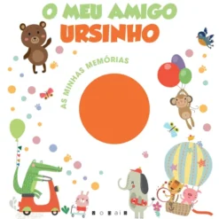 O Meu Amigo Ursinho de Valentina Figus