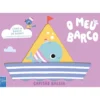 O Meu Barco - Capitão Baleia de Yoyo Books