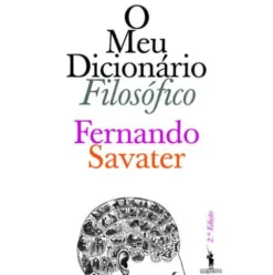 O Meu Dicionário Filosófico de Fernando Savater